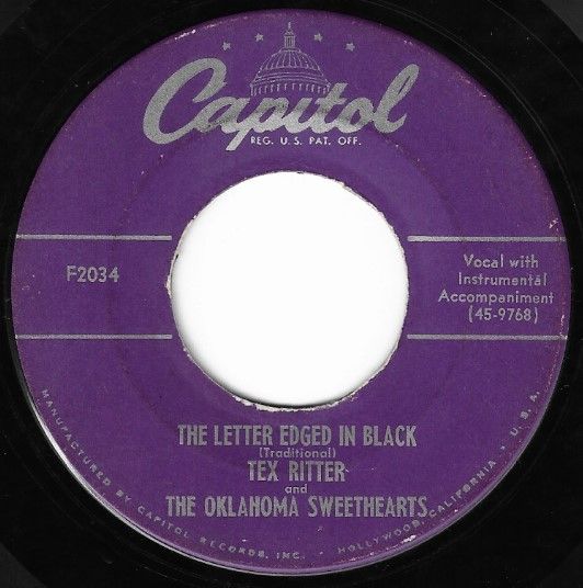 Ritter, Tex (+ The Oklahoma Sweethearts) / The Letter Edged in Black / Capitol F2034
