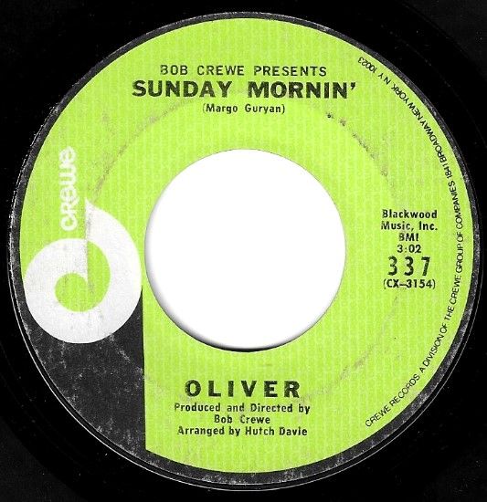 Oliver / Sunday Mornin' / Crewe 337