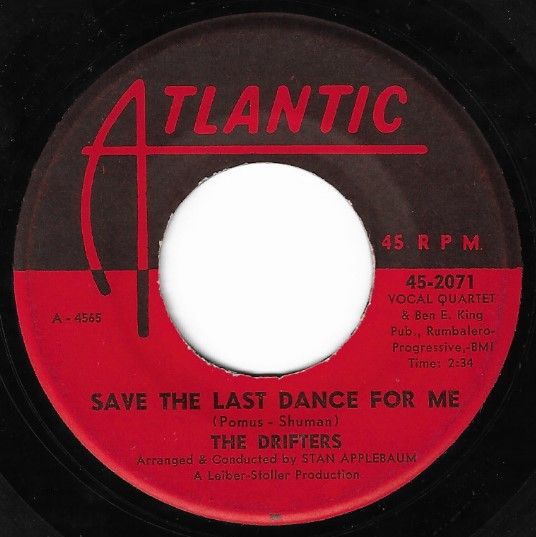 Drifters, The / Save the Last Dance for Me / Atlantic 45-2071