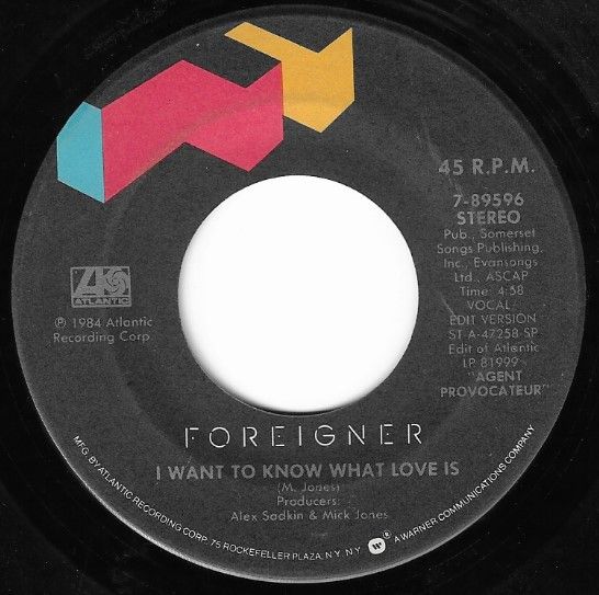 Foreigner / I Want to Know What Love Is / Atlantic 7-89596