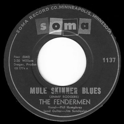 Fendermen, The / Mule Skinner Blues / Soma 1137