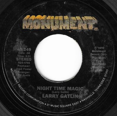 Gatlin, Larry / Night Time Magic / Monument 45-249