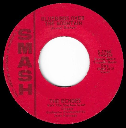 Echoes, The / Bluebirds Over the Mountain / Smash S-1766