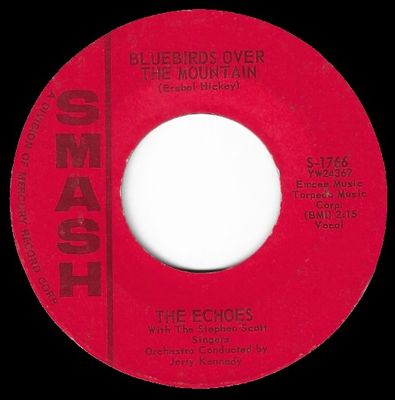 Echoes, The / Bluebirds Over the Mountain / Smash S-1766