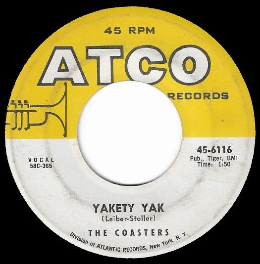 Coasters, The / Yakety Yak / Atco 45-6116