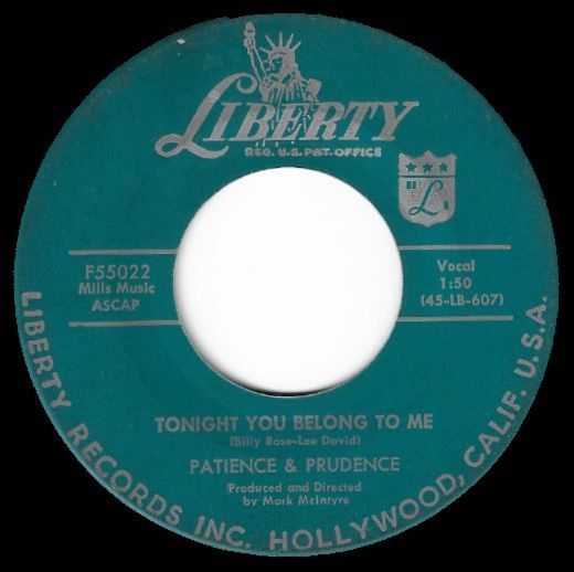 Patience + Prudence / Tonight You Belong to Me / Liberty F-55022