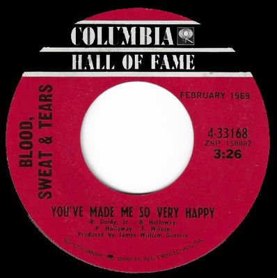Blood, Sweat + Tears / You&#39;ve Made Me So Very Happy / Columbia Hall of Fame 4-33168