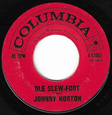 Horton, Johnny / Ole Slew-Foot / Columbia 4-42063