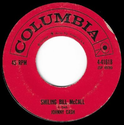 Cash, Johnny / Smiling Bill McCall / Columbia 4-41618