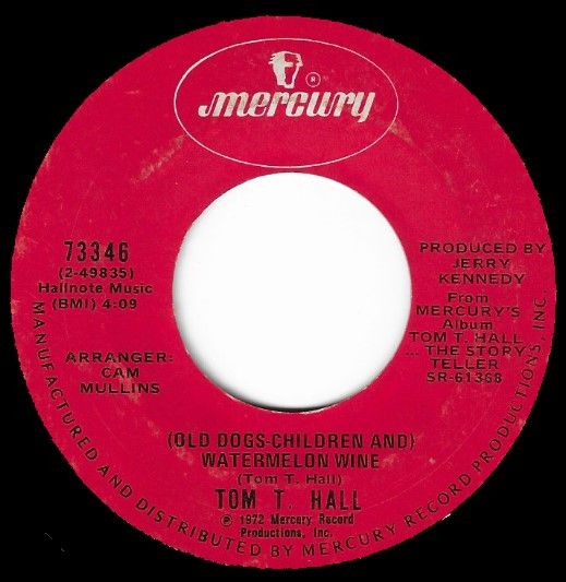 Hall, Tom T. / (Old Dogs-Children and) Watermelon Wine / Mercury 73346
