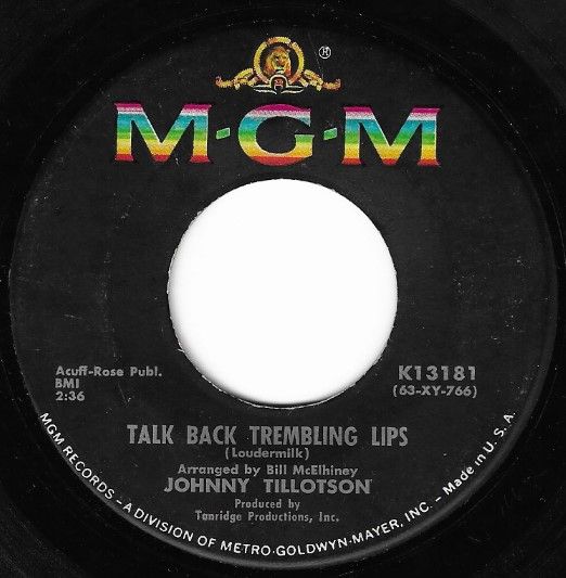 Tillotson, Johnny / Talk Back Trembling Lips / MGM K-13181