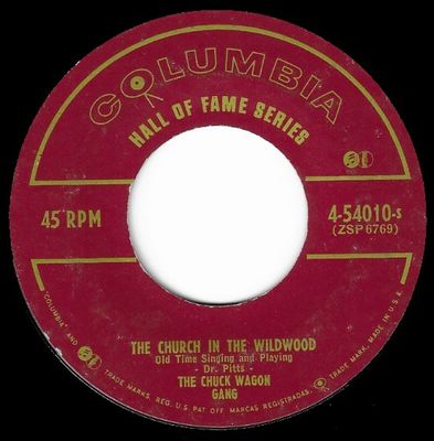 Chuck Wagon Gang, The / The Church in the Wildwood / Columbia Hall of Fame 4-54010-s