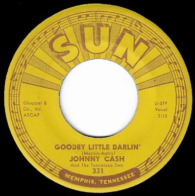 Cash, Johnny / Goodby Little Darlin&#39; / Sun 331