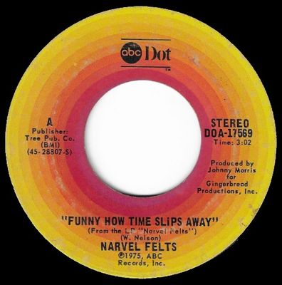 Felts, Narvel / Funny How Time Slips Away / ABC-Dot DOA-17569