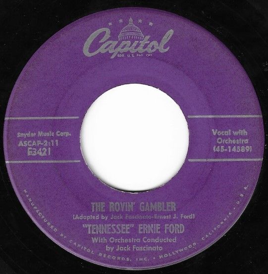 Ford, Tennessee Ernie / The Rovin' Gambler / Capitol F3421