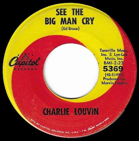 Louvin, Charlie / See the Big Man Cry / Capitol 5369