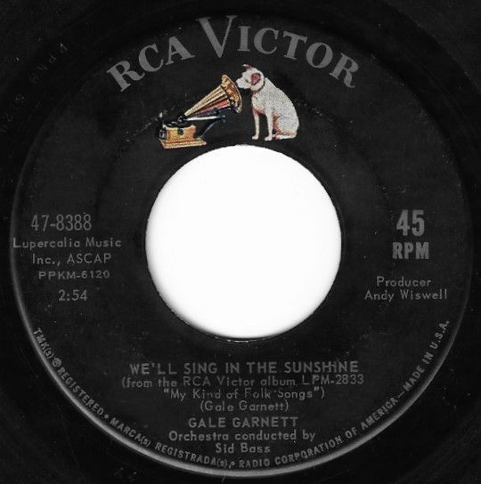 Garnett, Gale / We&#39;ll Sing in the Sunshine / RCA Victor 47-8388