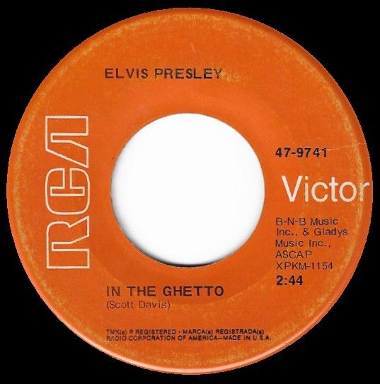 Presley, Elvis / In the Ghetto / RCA Victor 47-9741