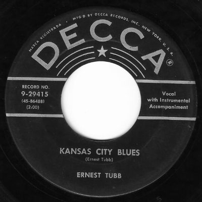 Tubb, Ernest / Kansas City Blues / Decca 9-29415
