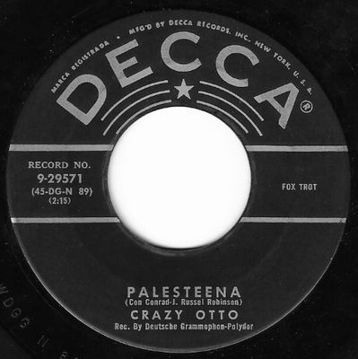 Crazy Otto / Palesteena / Decca 9-29571