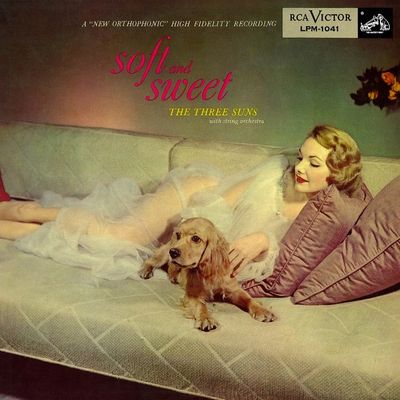 Three Suns, The / Soft and Sweet / RCA Victor LPM-1041