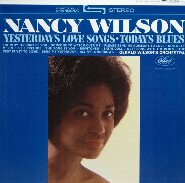 Wilson, Nancy / Yesterday&#39;s Love Songs...Today&#39;s Blues / Capitol ST-2012
