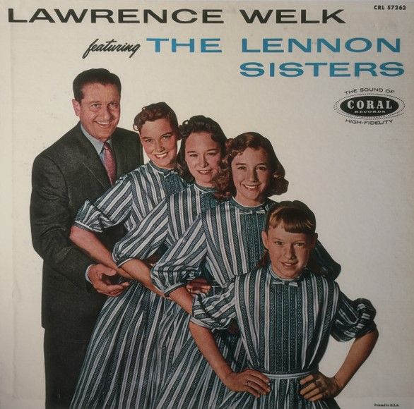 Lennon Sisters, The / Lawrence Welk Featuring The Lennon Sisters / Coral CRL-57262