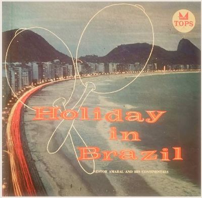 Amaral, Nestor / Holiday In Brazil / Tops L1587