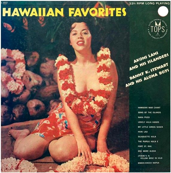 Lani, Akoni (+ His Islanders) / Hawaiian Favorites / Tops L1517 / with Danny K. Stewart