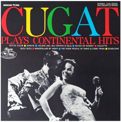 Cugat, Xavier / Cugat Plays Continental Hits / Mercury Wing WC-16345