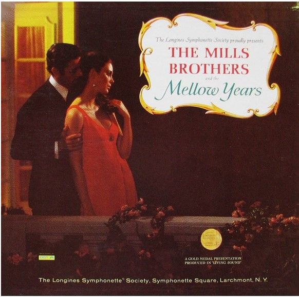 Mills Brothers, The / The Mellow Years / Longines / 5 LP Box Set