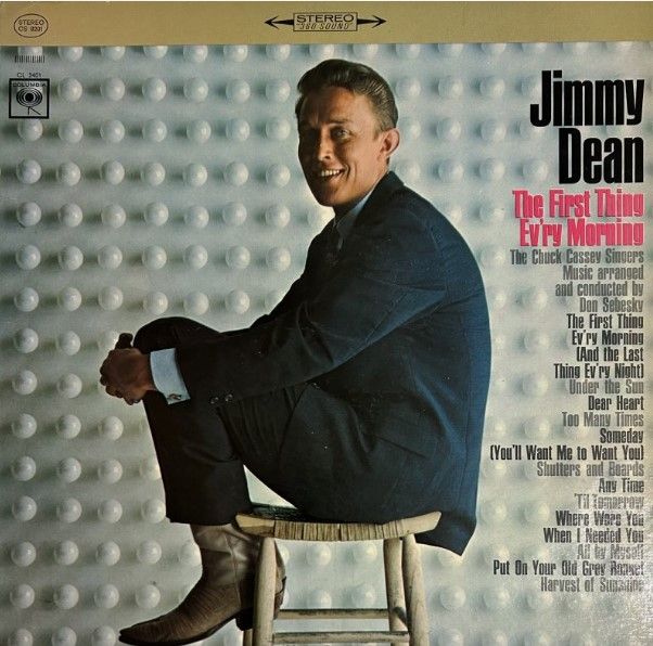 Dean, Jimmy / The First Thing Ev&#39;ry Morning / Columbia CS-9201