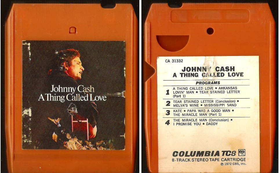 Cash, Johnny / A Thing Called Love (1972) / Columbia CA-31332 (8-Track Tape)