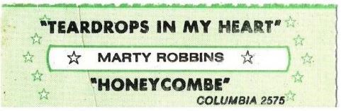 Robbins, Marty / Teardrops In My Heart (1981) / Columbia 2575 (Jukebox Title Strip)