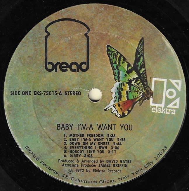 Bread / Baby I&#39;m-a Want You / Elektra EKS-75015