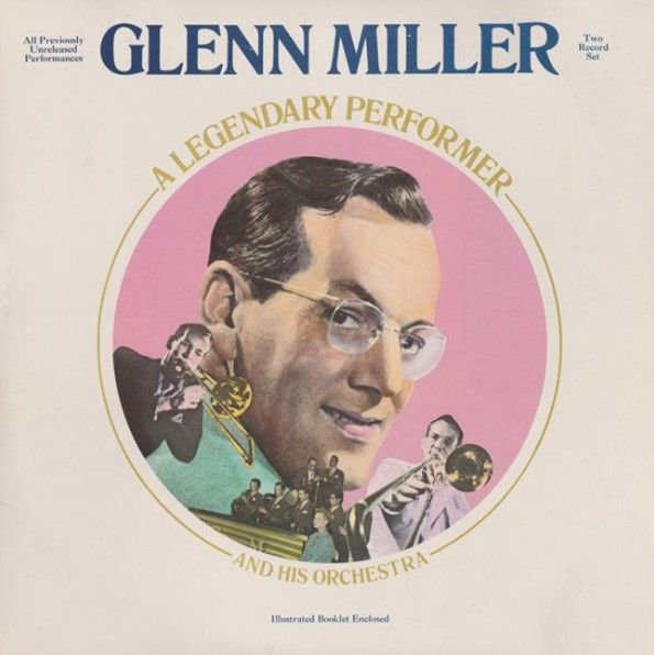Miller, Glenn / A Legendary Performer / RCA Victor CPM2-0693 / Double LP