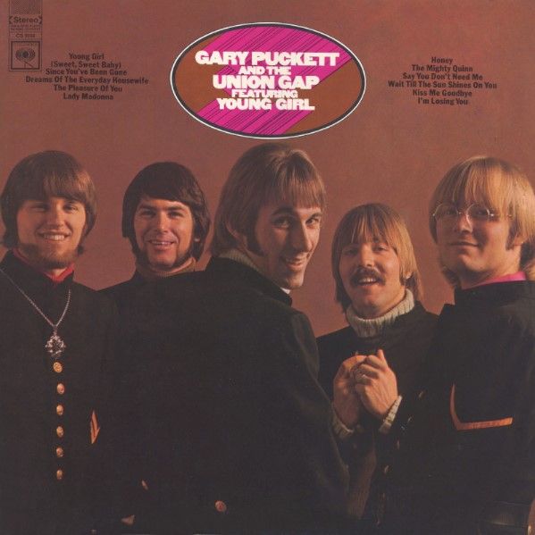 Puckett, Gary (+ The Union Gap) / Featuring Young Girl / Columbia CS-9664