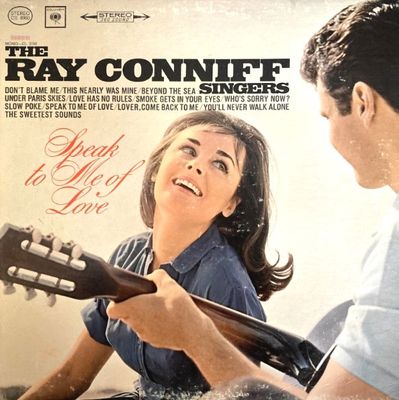 Conniff, Ray (Singers) / Speak to Me of Love / Columbia CS-8950