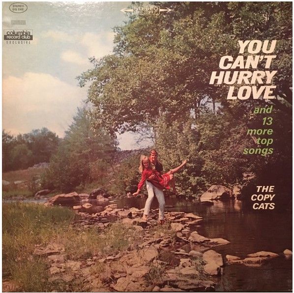 Copy Cats, The / You Can&#39;t Hurry Love / Columbia DS-242