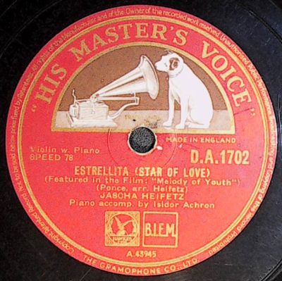 Heifetz, Jascha / Estrellita (Star of Love) / His Master's Voice D.A. 1702 / England