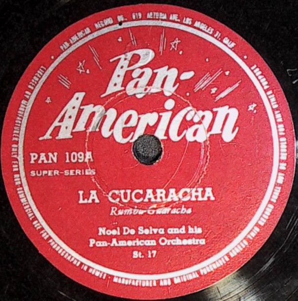 De Selva, Noel / La Cucaracha / Pan American PAN-109