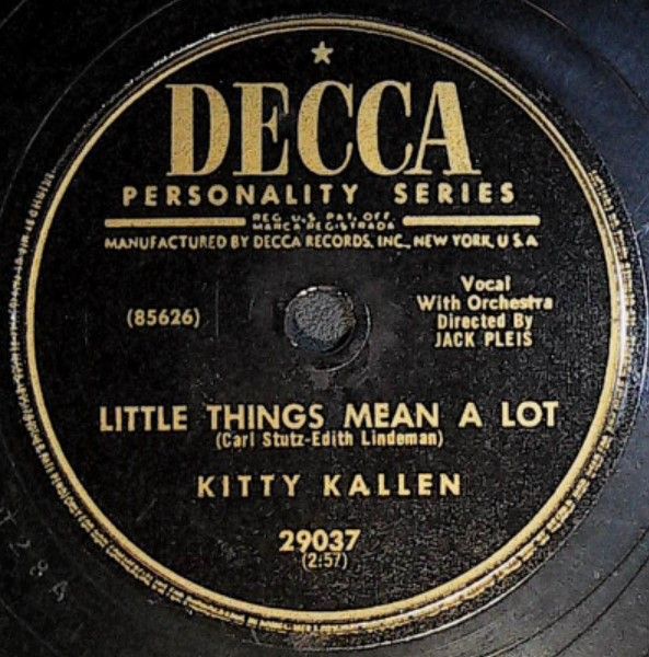 Kallen, Kitty / Little Things Mean a Lot / Decca 29037