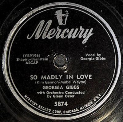 Gibbs, Georgia / So Madly in Love / Mercury 5874