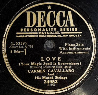 Cavallaro, Carmen / Love (Your Magic Spell is Everywhere) / Decca 24952