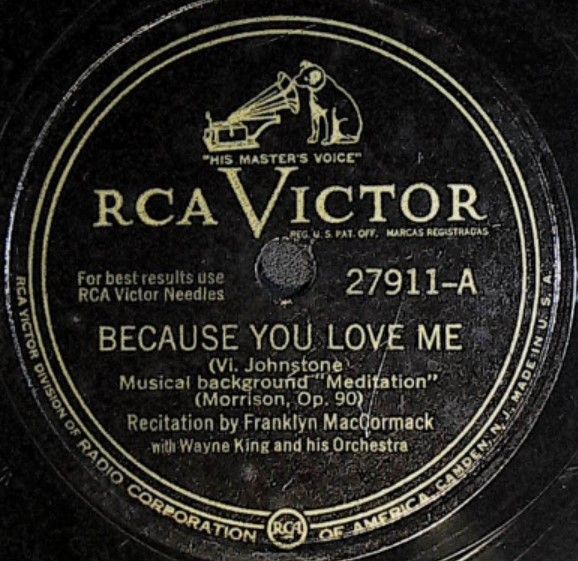 MacCormack, Franklyn / Because You Love Me / RCA Victor 27911