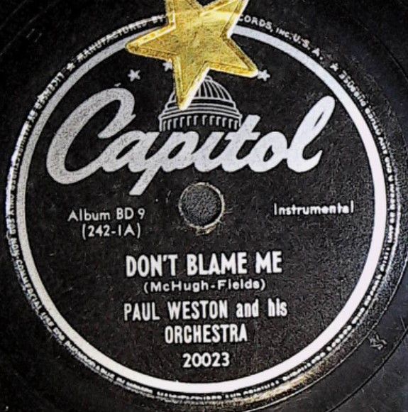 Weston, Paul / Don&#39;t Blame Me / Capitol 20023