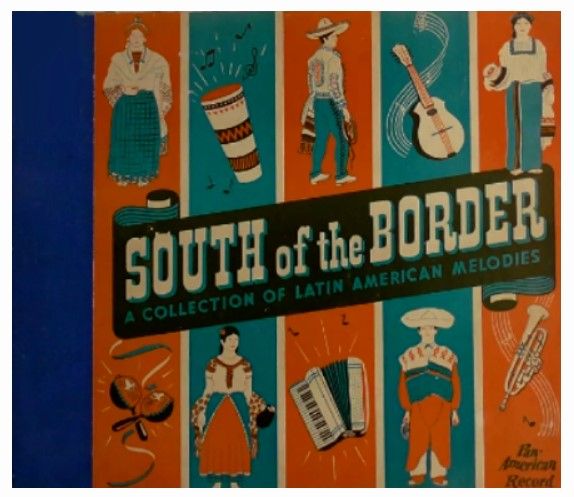 De Selva, Noel / South of the Border / Pan American PAN-1