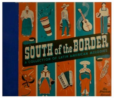 De Selva, Noel / South of the Border / Pan American PAN-1