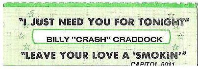 Craddock, Billy "Crash" / I Just Need You for Tonight (1981) / Capitol 5011 (Jukebox Title Strip)