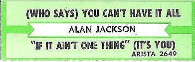 Jackson, Alan / (Who Says) You Can&#39;t Have It All (1994) / Arista 2649 (Jukebox Title Strip)